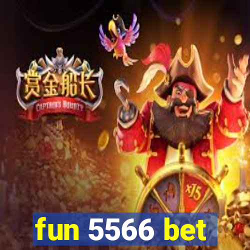fun 5566 bet